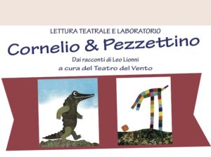 Cornelio & Pezzettino: lettura teatrale e laboratorio per bimbi