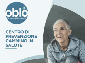 Oblò – Centro di Prevenzione Cammino In Salute