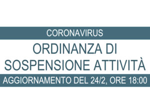 CoronaVirus: aggiornamento Ordinanza di sospensione attività