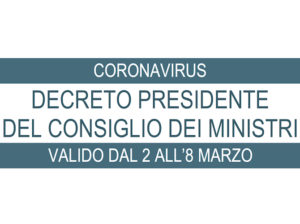 CoronaVirus: Decreto del Presidente del Consiglio dei Ministri dell’1 Marzo