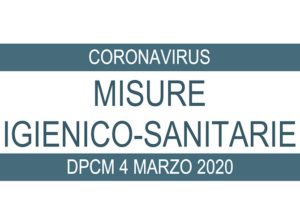 CoronaVirus, DPCM 4 Marzo: misure igienico-sanitarie