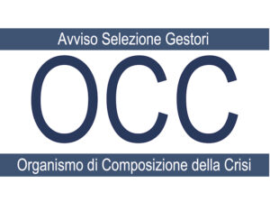 Avviso selezione gestori dell’Organismo per la Composizione delle Crisi (OCC)