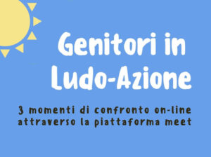 Genitori In Ludo-Azione: ultimo appuntamento il 26 Maggio