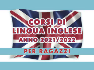 Corsi di Inglese per bambini e ragazzi: iscrizioni aperte!