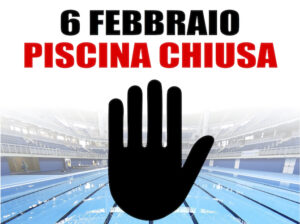 Avviso: Piscina chiusa il 6 Febbraio