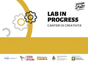 Lab In Progress: scopri i nuovi Cantieri Di Creatività!