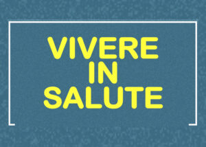 Ciclo “Vivere In Salute”: Demenze